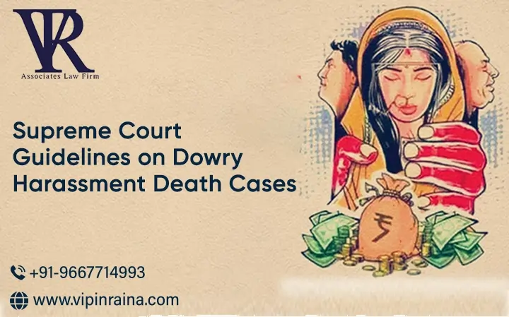 Supreme Court Guidelines on Dowry Harassment Death Cases