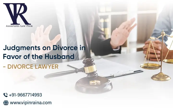 Judgments on Divorce in Favor of the Husband- Divorce Lawyer
